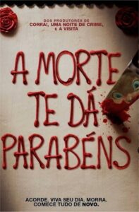 A morte te dá parabéns